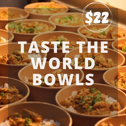 Taste the World Bowls