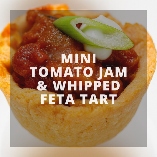 Mini Tomato Jam & Whipped Feta Tart