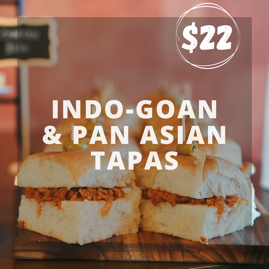 Indo-Goan & Pan Asian Tapas